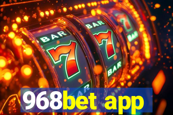 968bet app